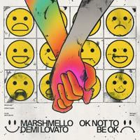 Marshmello, Demi Lovato - OK Not To Be OK
