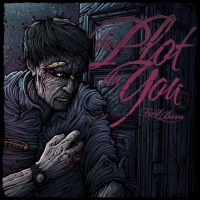 The Plot In You - Fall Again