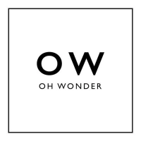 Oh Wonder - How It Goes