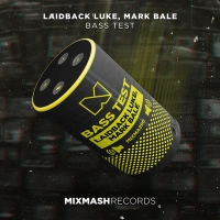 Laidback Luke, Mark Bale - Bass Test