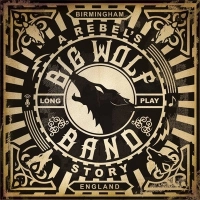 Big Wolf Band - Been Here Too Long