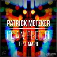 Patrick Metzker, Maph - I Can Feel It