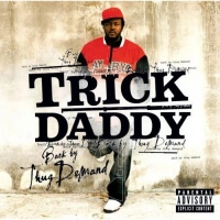 Trick Daddy - Let's Go (Feat Twista & Lil' Jon)